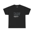 I’ve lost control - Joy Division - Ian Curtis Memory Heavy Cotton Tee